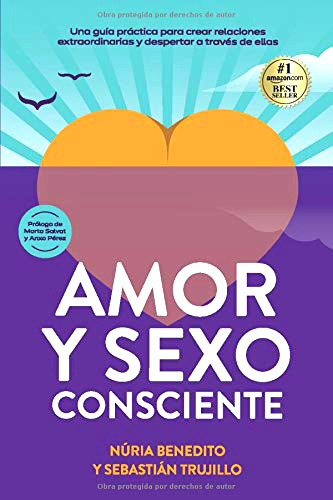 Cómo ser cariñoso: Amor y Sexo Consciente