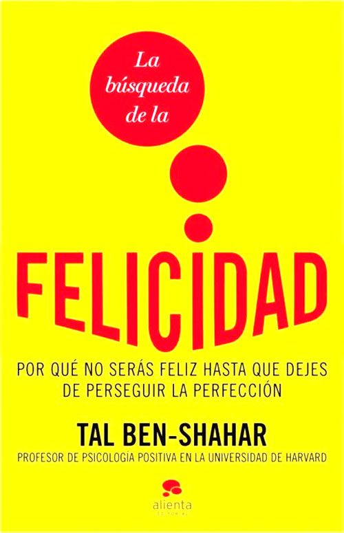 Cómo ser feliz - La búsqueda de la felicidad